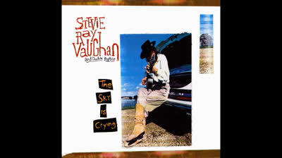Stevie Ray Vaughan   The Sky is Crying (Full Album