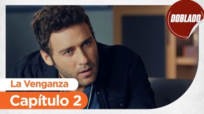 La Venganza // Capítulo 02