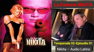 La Femme Nikita - Temporada 02 - Episodio 01  Hard Landing  (Audio Latino)